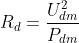R_{d}=\frac{U_{dm}^{2}}{P_{dm}}